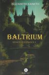 Baltrium, Reinos olvidados I