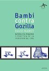 Bambi contra Godzilla Naturaleza, finalidad y práctica de la industria del cine