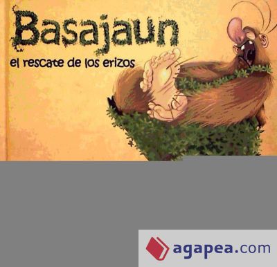 Basajaun : el rescate de los erizos