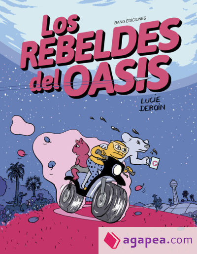 Los rebeldes del Oasis