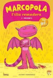 Portada de Marcopola, l'illa remadora 03. Dragoneta