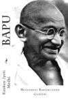 Bapu: Mohandas Karamchand Gandhi