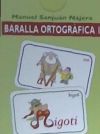 Baralla Ortográfica I