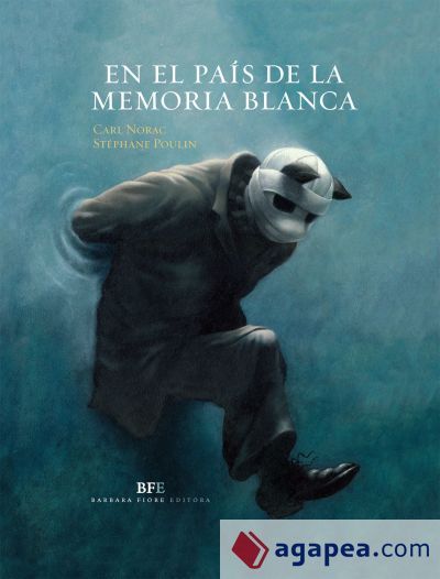 En el pa&iacute;s de la memoria blanca