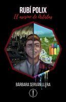 Portada de Rub&iacute; Polix: El asesino de Artistas