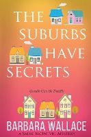 Portada de The Suburbs Have Secrets