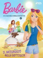 Portada de Barbie e il Club delle Sorelle Detective 4 - Il messaggio nella bottiglia (Ebook)
