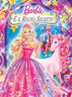 Portada de Barbie e il Regno Segreto (Ebook)
