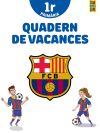 Barça. Quadern de vacances. 1r de Primària