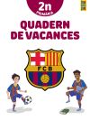 Barça. Quadern De Vacances. 2n De Primària