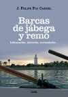 Barcas de Jábega y remo. Información, historias, curiosidades...