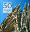Barcelona: 50 wonders of Catalan art nouveau