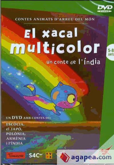 XACAL  MULTICOLOR DVD VIDEO. CONTES ANIMATS D'ARREU DEL MON 5-8 ANYS UN CONTE DE L'INDIA