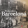 Barcelona Remember