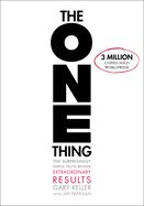 Portada de The One Thing: The Surprisingly Simple Truth Behind Extraordinary Results