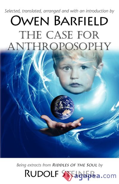 The Case for Anthroposophy