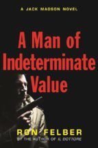Portada de A Man of Indeterminate Value (Ebook)