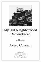 Portada de My Old Neighborhood Remembered (Ebook)