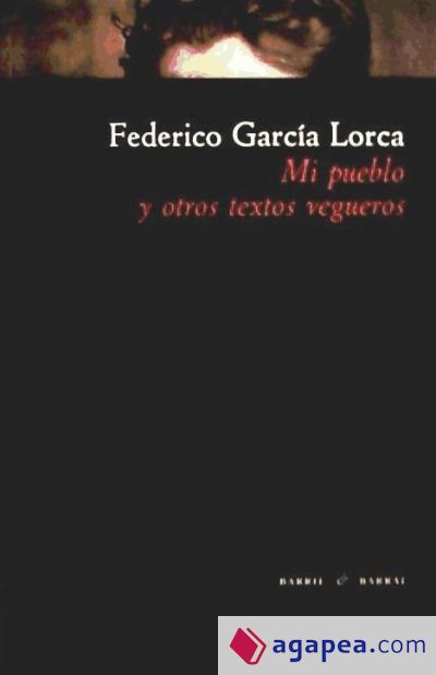 Mi pueblo y otros textos vegueros