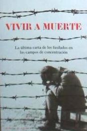 Portada de Vivir a muerte