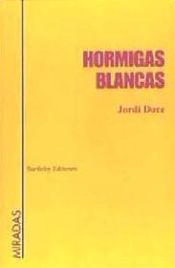 Portada de HORMIGAS BLANCAS