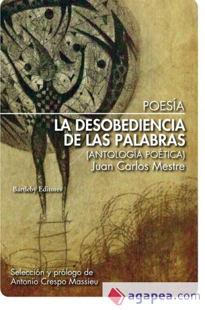 La desobediencia De Las Palabras