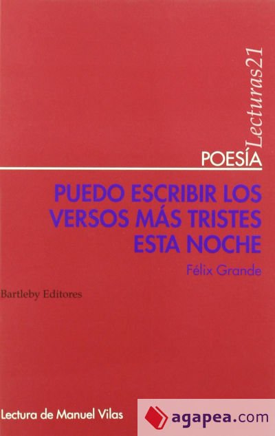 PUEDO ESCRIBIR LOS VERSOS MAS TRISTES ESTA NOCHE