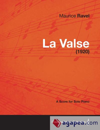 La Valse - A Score for Solo Piano (1920)