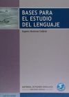 Bases para el estudio del lenguaje