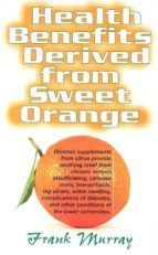 Portada de Health Benefits Derived from Sweet Orange (Ebook)