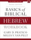 Basics of Biblical Hebrew Workbook: Third Edition
