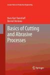 Basics of Cutting and Abrasive Processes