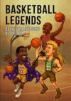 Basketball Legends: Illustrated Icons of the NBA (Extended version): From Air Jordan to The Joker - 60 iconic players reimagined through nickname and