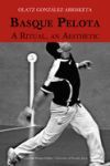 Basque pelota: a ritual, and aesthetic