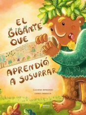 Portada de El gigante que aprendi&oacute; a susurrar