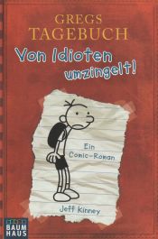 Portada de Gregs Tagebuch 01. Von Idioten umzingelt!