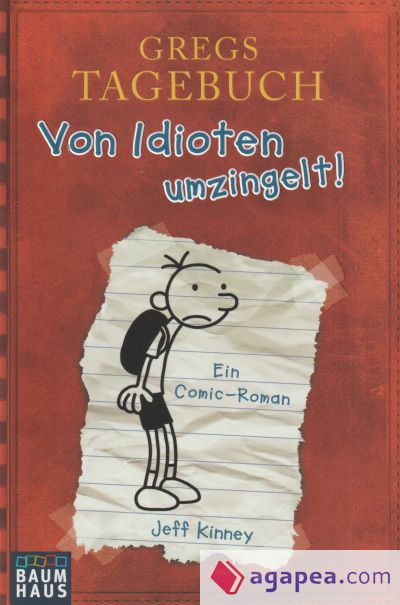 Gregs Tagebuch 01. Von Idioten umzingelt!