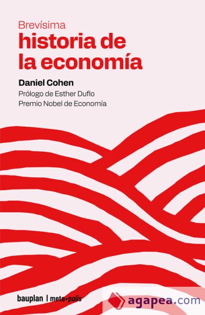 Brev&iacute;sima historia de la econom&iacute;a