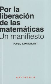 Portada de Por la liberación de las matemáticas