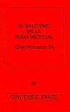 Bautismo en la Roma medieval (Ordo romanus XI),El