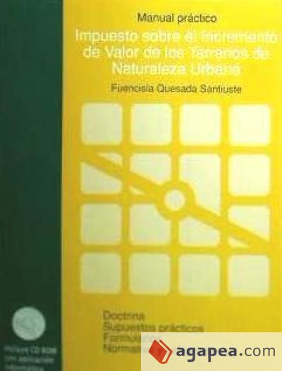 MANUAL PRACTICO DEL IMPUESTO SOBRE EL INCREMENTO DEL VALOR DE LOS TERRENOS DE