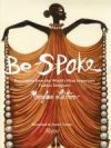 Be-Spoke: Revelations from the Worlds Most Important Fashion Designers