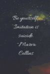 Be Yourself, Imitation Is Suicide: Marva Collins Quotes, Nubian Goddess, Black Girl Magic, Inspirational: * Perfect for Journaling and Note Taking * D