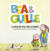 Bea & Guille 2. La Bea no vol ser la gran