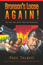 Portada de Bronsonâ€™s Loose Again! On the Set with Charles Bronson