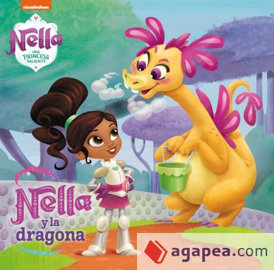 Nella y la dragona (Nella, una princesa valiente)