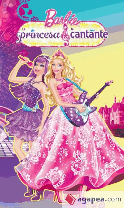 La princesa y la cantante (Barbie novelita núm.2)