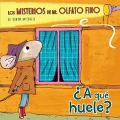 Portada de ¿A qué huele?