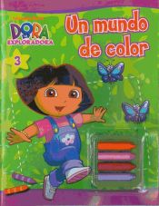 Portada de Un mundo de color (Dora la Exploradora)