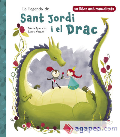 LA LLEGENDA DE SANT JORDI I EL DRAC